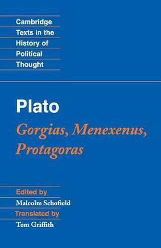 Cover image for Plato: Gorgias, Menexenus, Protagoras