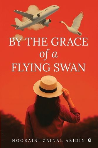 Cover image for By the Grace of a Flying Swan