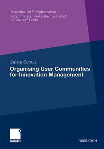 Cover image for Organising User Communities for Innovation Management