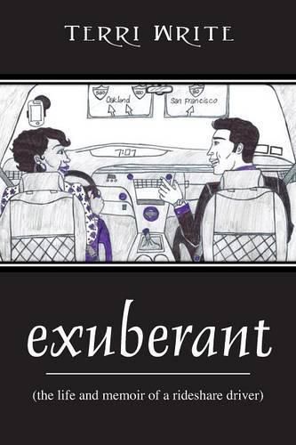 Cover image for exuberant: (the life and memoir of a rideshare driver)