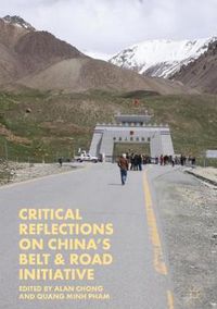 Cover image for Critical Reflections on China's Belt & Road Initiative