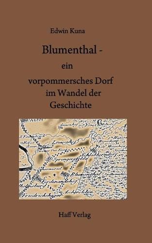 Cover image for Blumenthal - ein vorpommersches Dorf im Wandel der Geschichte