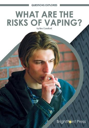 Cover image for What Are the Risks of Vaping?