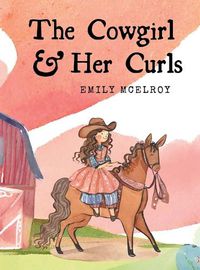 Cover image for The Cowgirl & Her Curls