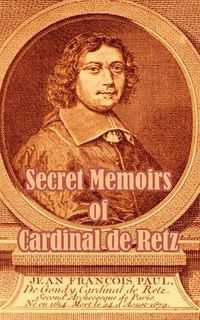 Cover image for Secret Memoirs of Cardinal de Retz