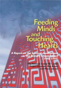 Cover image for Feeding Minds and Touching Hearts: Spiritual Developments in the Primary School