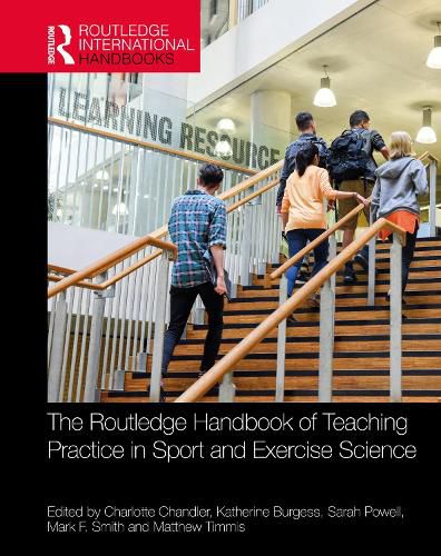 Cover image for The Routledge Handbook of Teaching Practice in Sport and Exercise Science