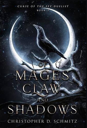 Cover image for Of Mages, Claw, and Shadow
