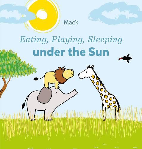 Cover image for Eating, Playing, Sleeping under the Sun