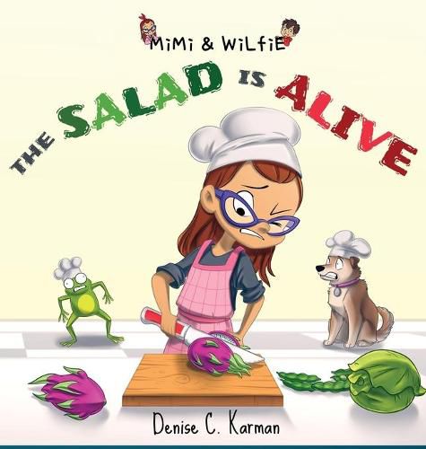 Cover image for Mimi & Wilfie - The Salad is Alive