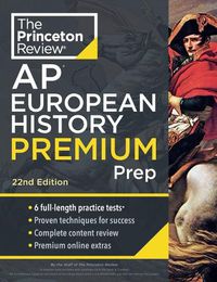 Cover image for Princeton Review AP European History Premium Prep, 2024