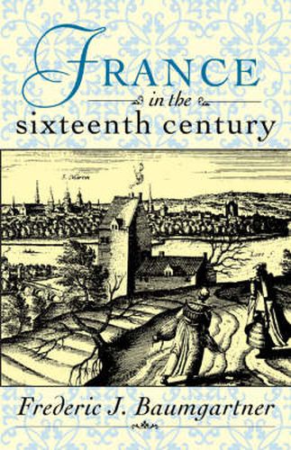 Cover image for France in the Sixteenth Century