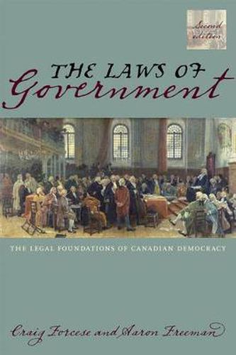 The Laws of Government: The Legal Foundations of Canadian Democracy\\n\\n2nd edition