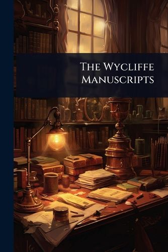 Cover image for The Wycliffe Manuscripts