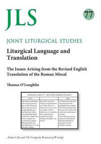 Cover image for Joint LIturgical Studies 77: The Issues Arising from the Revised English Translation of the Roman Missal