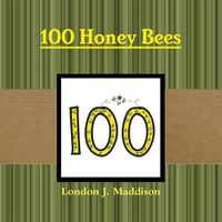 Cover image for 100 Honey Bees