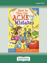 Cover image for How to Take the ACHE Out of Mistakes