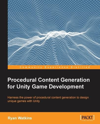 Cover image for Procedural Content Generation for Unity Game Development