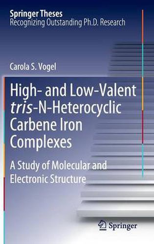 Cover image for High- and Low-Valent tris-N-Heterocyclic Carbene Iron Complexes: A Study of Molecular and Electronic Structure