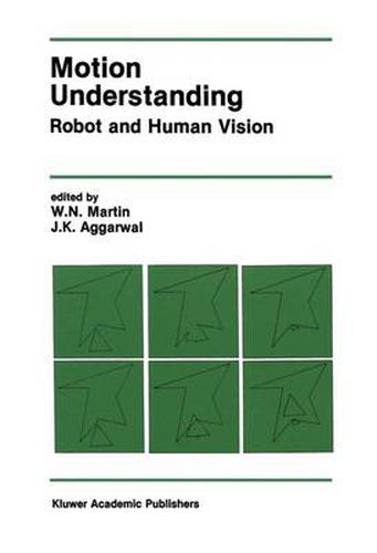 Cover image for Motion Understanding: Robot and Human Vision