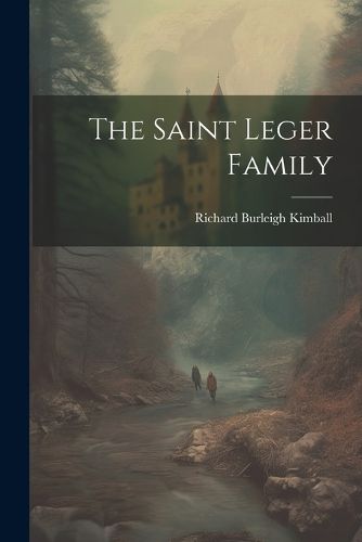Cover image for The Saint Leger Family