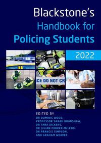 Cover image for Blackstone's Handbook for Policing Students 2022