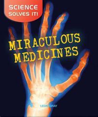 Cover image for Miraculous Medicines