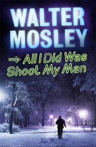 Cover image for All I Did Was Shoot My Man: Leonid McGill 4