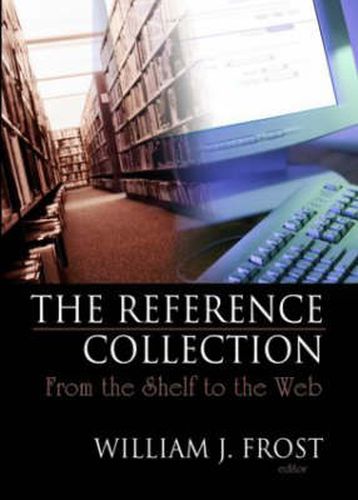 The Reference Collection: From the Shelf to the Web