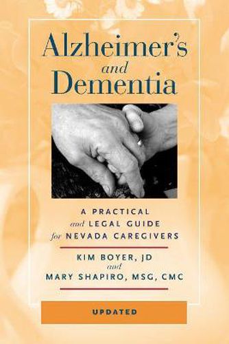 Alzheimer's and Dementia: A Practical and Legal Guide for Nevada Caregivers