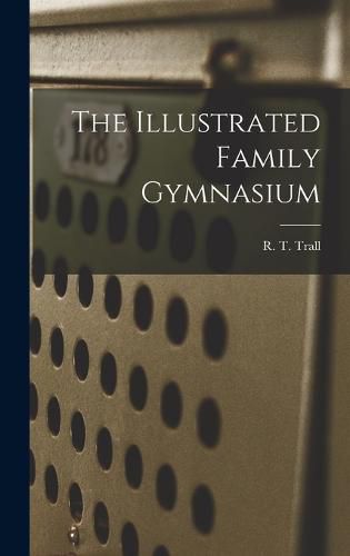 The Illustrated Family Gymnasium