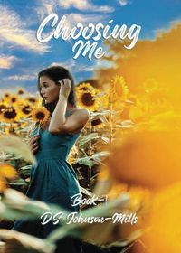 Cover image for Choosing Me