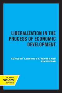 Cover image for Liberalization in the Process of Economic Development