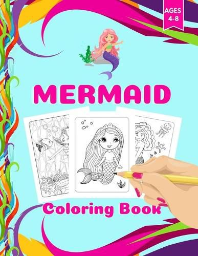 Cover image for Mermaid Coloring Book: Mermaid Coloring Album, Activity Book for Kids Ages 4-8. Page Size 8.5 X 11 inches. 112 Pages
