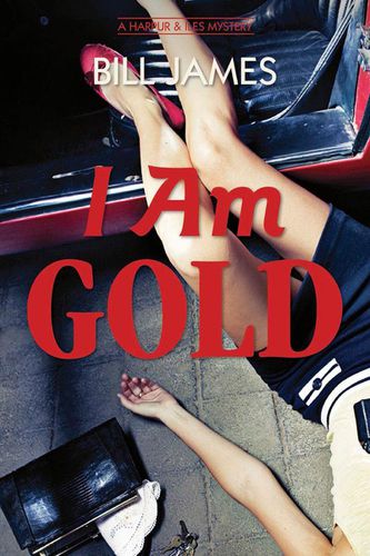 Cover image for I Am Gold: A Harpur & Iles Mystery