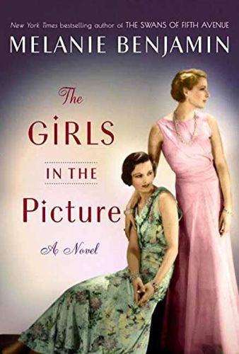 Cover image for Girls in the Picture: A Novel