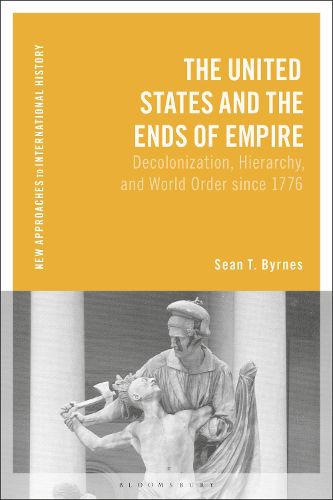 Cover image for The United States and the Ends of Empire