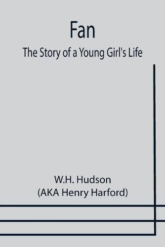 Cover image for Fan: The Story of a Young Girl's Life