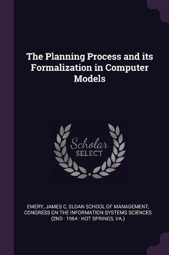 Cover image for The Planning Process and its Formalization in Computer Models