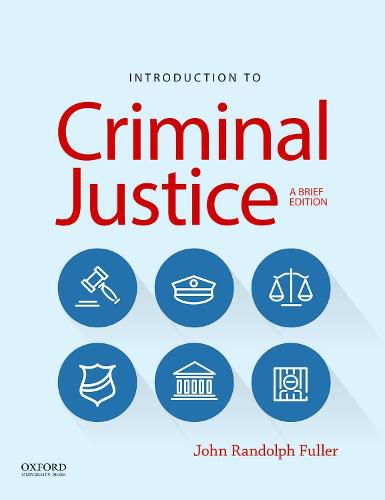 Cover image for Introduction to Criminal Justice: A Brief Edition