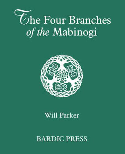 Cover image for The Four Branches of the Mabinogi: Celtic Myth and Medieval Reality