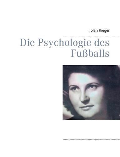 Cover image for Die Psychologie des Fussballs