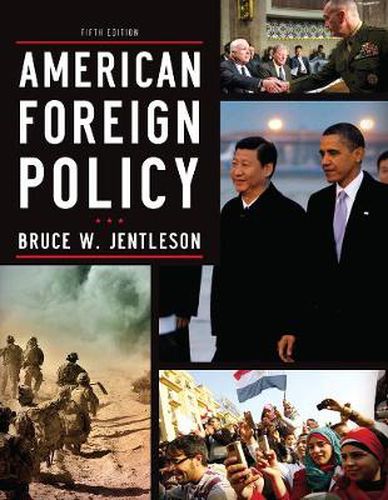 Cover image for American Foreign Policy: The Dynamics of Choice in the 21st Century