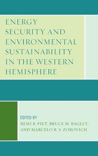 Cover image for Energy Security and Environmental Sustainability in the Western Hemisphere