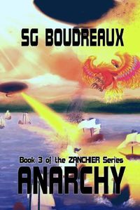 Cover image for Anarchy book 3 of the Zanchier Series