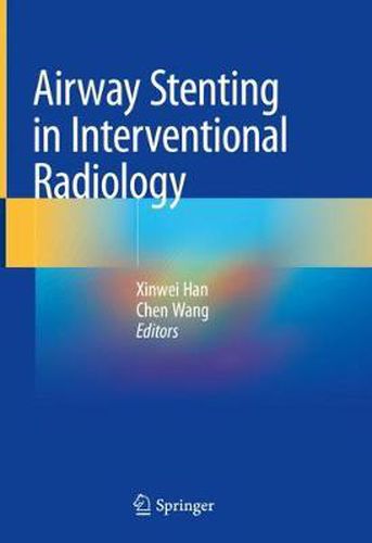 Cover image for Airway Stenting in Interventional Radiology