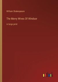 Cover image for The Merry Wives Of Windsor