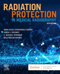 Cover image for Radiation Protection in Medical Radiography