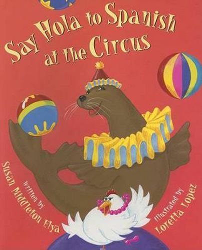 Cover image for Say Hola to Spanish at the Circus