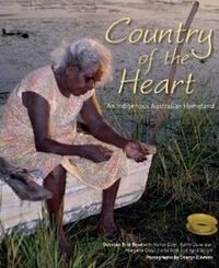 Cover image for Country of the Heart: An Australian Indigenous Homeland